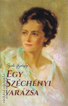Szele György - Egy Széchenyi varázsa