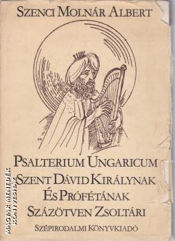 Szenci Molnár Albert - Psalterium Ungaricum ANTIKVÁR