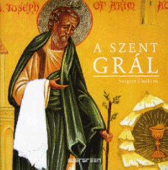 Duchane, Sangeet - A Szent Gr�l