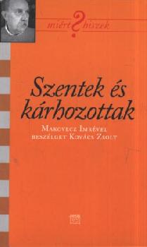 Makovecz Imre - Szentek s krhozottak ANTIKVR