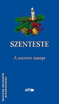  - Szenteste