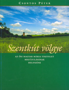 Csontos P�ter - Szentk�t v�lgye
