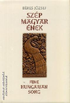 Béres József - Szép magyar ének