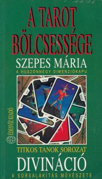 Szepes Mária - A Tarot bölcsesség - ANTIKVÁR