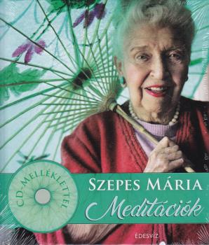 Szepes Mária - Meditációk