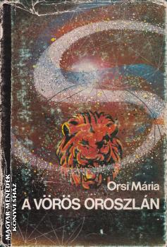 Szepes Orsi Mária - A vörös oroszlán - ANTIKVÁR