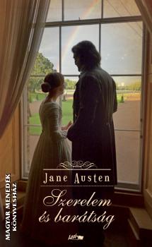 Jane Austen - Szerelem és barátság