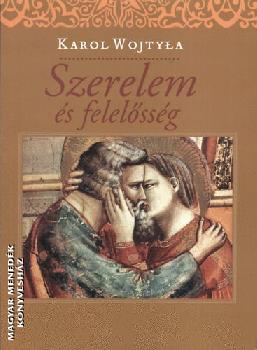 II. J�nos P�l - Szerelem �s felel�ss�g