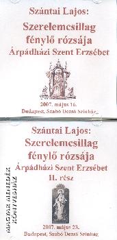 Szántai Lajos - Szerelemcsillag fénylő rózsája I-II.