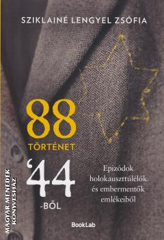 Sziklain Lengyel Zsfia - 88 trtnet 44-bl