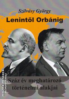 Szilvsy Gyrgy - Lenintl Orbnig