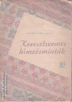 Szirmai Fóris Mária - Keresztszemes hímzésminták ANTIKVÁR