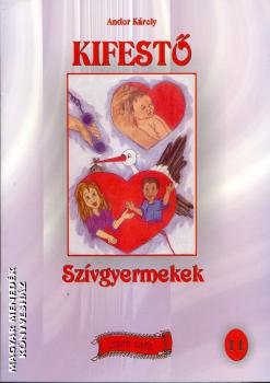 Andor Károly - Szívgyermekek kifestő