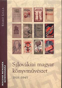 Szab� Lilla - Szlov�kiai magyar k�nyvm�v�szet
