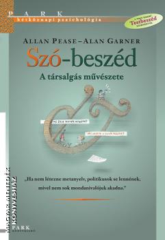Allan Pease Alan Garner - Szó-beszéd - A társalgás művészete