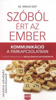 Sz. Mikus Edit - Szbl rt az ember - Kommunikci a prkapcsolatban