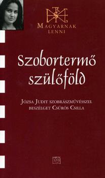 J�zsa Judit - Szoborterm� sz�l�f�ld