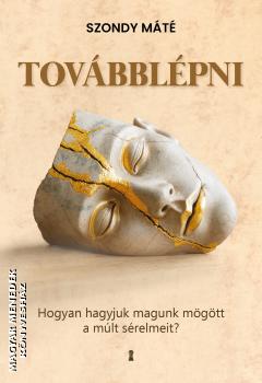 Szondy Mt - Tovbblpni