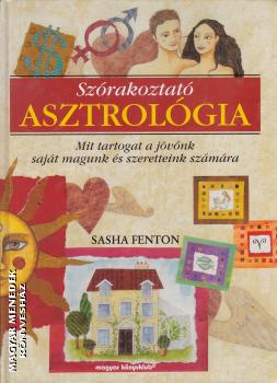 Sasha Fenton - Szrakoztat asztrolgia - ANTIKVR