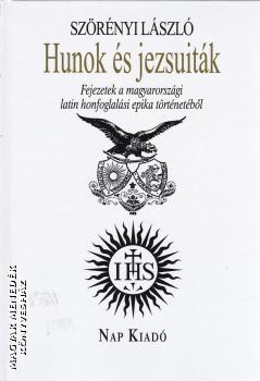 Szrnyi Lszl - Hunok s jezsuitk