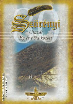 Sz�r�nyi Levente - Sz�r�nyi 80 - Utaz�s �g �s F�ld k�z�tt - CD MELL�KLETTEL