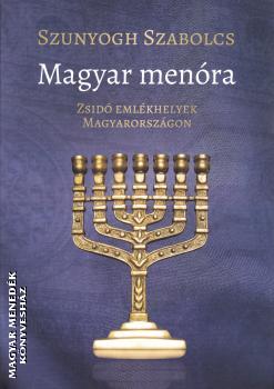 Szunyogh Szabolcs - Magyar menóra