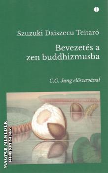Szuzuki Daiszecu Teitar - Bevezets a zen buddhizmusba
