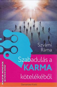 Szvmi Rma - Szabaduls a karma ktelkbl