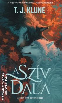T. J. Klune - A szív dala