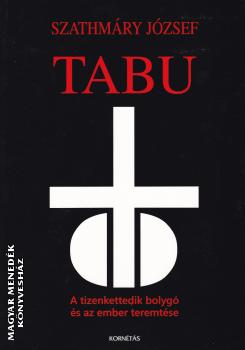 Szathmáry József - Tabu