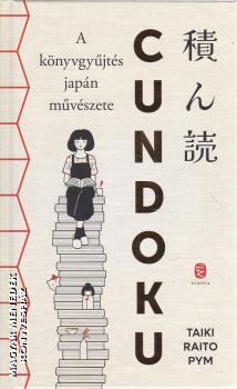 Taiki Raito Pym - Cundoku - A k�nyvgy�jt�s jap�n m�v�szete