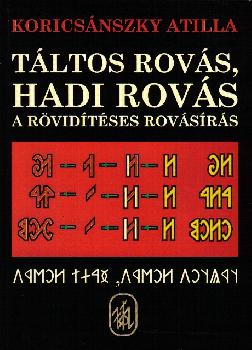 Koricsnszky Attila - Tltos rovs, hadi rovs