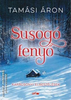 Tamási Áron - Susogó fenyő