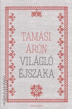 Tamási Áron - Világló éjszaka