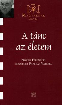 Novák Ferenc - Tánc az életem