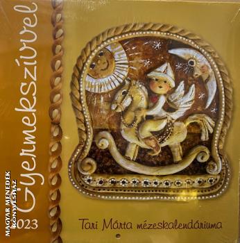 Tari Márta - Gyermekszívvel 2023