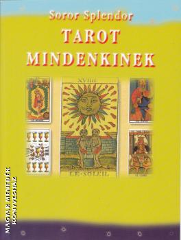 Soror Spendlar - Tarot mindenkinek