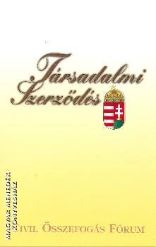 Civil �sszefog�s F�rum - T�rsadalmi szerz�d�s