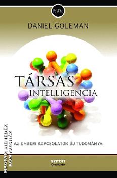 Daniel Goleman - Társas intelligencia - az emberi kapcsolatok új tudománya