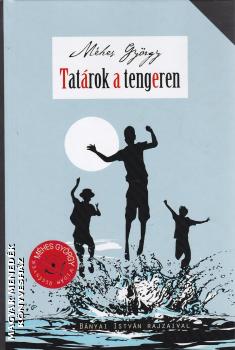 Méhes György - Tatárok a tengeren