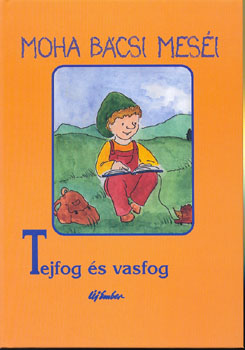 Leszkai Andrs - Tejfog s vasfog
