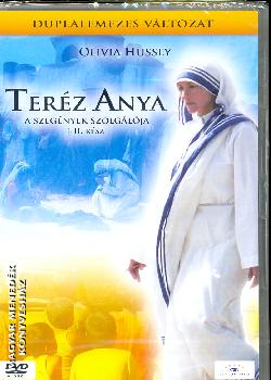 - Teréz Anya - A szegények szolgálója I-II