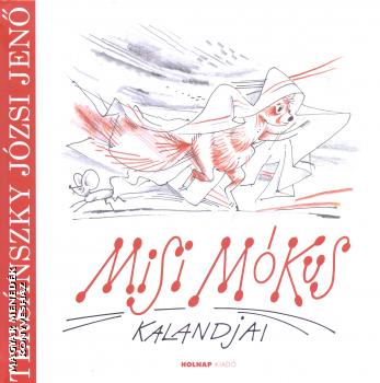 Tersánszky Józsi Jenő - Misi Mókus kalandjai