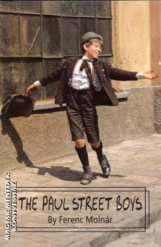 Molnr Ferenc - The Paul Street Boys