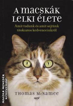 Thomas McNamee - A macskák lelki élete