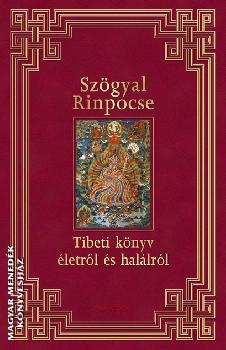 Szgyal Rinpocse - Tibeti knyv letrl s hallrl