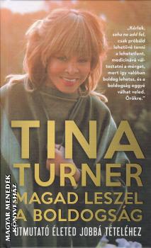 Tina Turner - Magad leszel a boldogsg