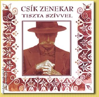 Csk zenekar - Tiszta szvvel