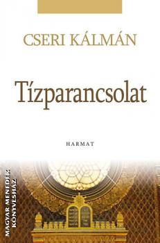 Cseri Kálmán - Tízparancsolat