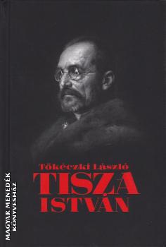 Tőkéczki László - Tisza István